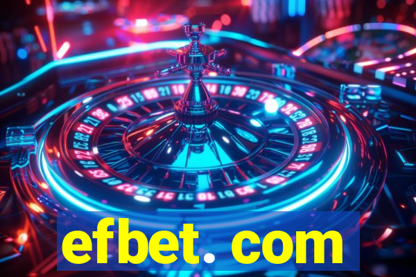 efbet. com